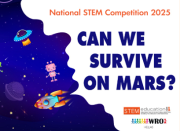Πανελλήνιος Διαγωνισμός STEM 2025 «Εάν μπορούμε να επιζήσουμε στο πλανήτη Άρη»